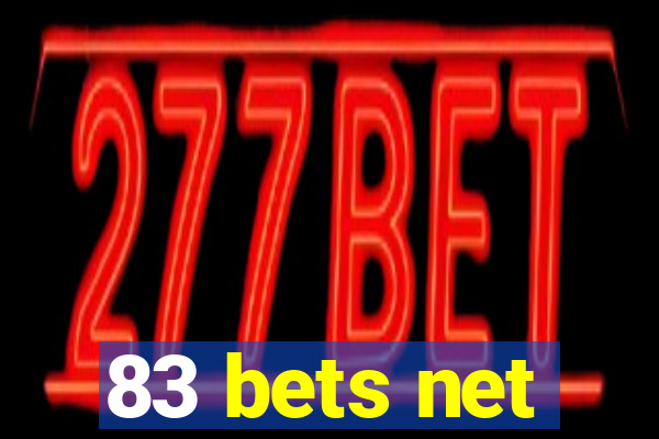 83 bets net